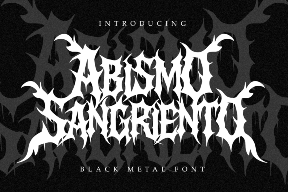 Abismo Sangriento: A Typeface of Extreme Visual Power