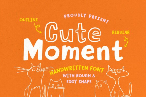 Cute Moment Font: The Handwritten Sans for Authentic Design