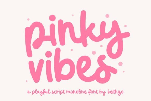 Pinky Vibes: A Font That Radiates Joy and Creativity