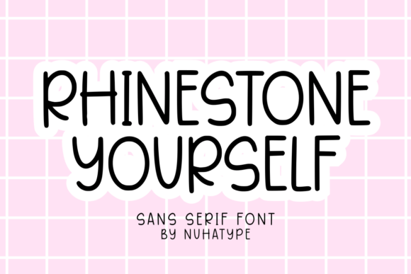 Rhinestone Yourself: The Playful Sans Serif Font