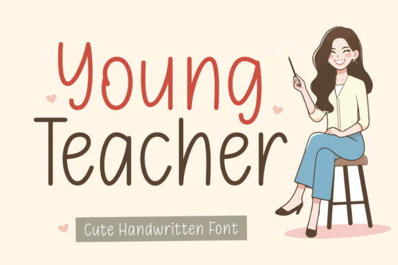 Young Teacher: The Handwritten Font with a Friendly Vibe